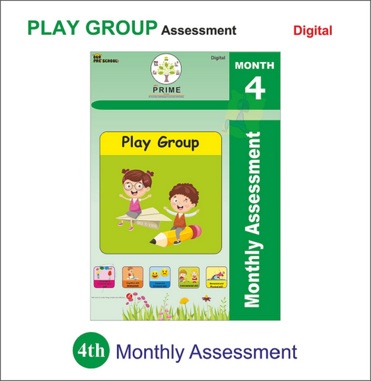 Prime Technique Month-4 Assessment(Play Group)