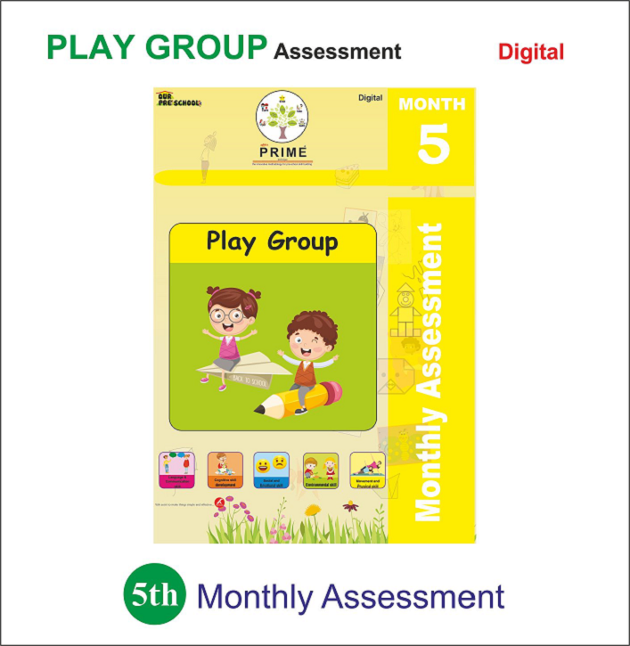 Prime Technique Month-5 Assessment(Play Group)