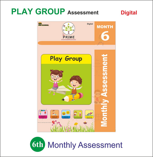 Prime Technique Month-6 Assessment(Play group)