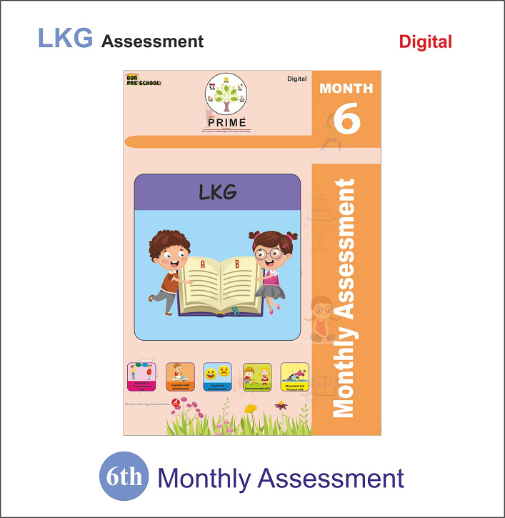 Prime Technique Month-6 Assessment LKG (PRIME)